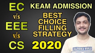 KEAM ADMISSIONS CHOICE FILLING || EC vs EEE vs CS  KEAM 2020