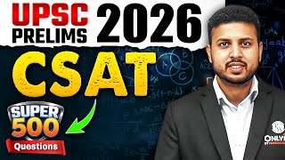 UPSC Prelims 2026 | SUPER 500 MCQs Series | One-Shot Masterclass of CSAT | Complete CSAT
