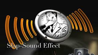 Slap-Sound Effects (Non-copyright)