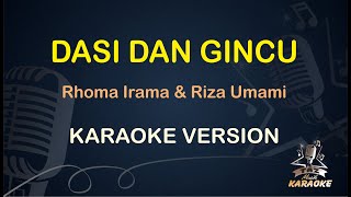 DASI DAN GINCU KARAOKE || Rhoma Irama & Riza Umami ( Karaoke ) Dangdut || Koplo HD Audio