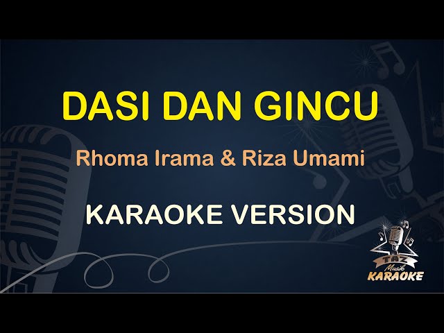 DASI DAN GINCU KARAOKE || Rhoma Irama & Riza Umami ( Karaoke ) Dangdut || Koplo HD Audio class=