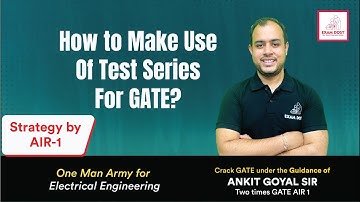 How to make use of Test Series for GATE?? 🥺🥺| Strategy by AIR-1 | Ankit Goyal | One Man Army