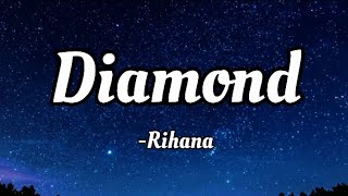 Rihanna - Diamond (lyrics Video)