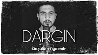 Doğukan Aydemir - Dargın Cover