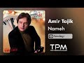 Amir Tajik Nameh امیر تاجیک نامه 
