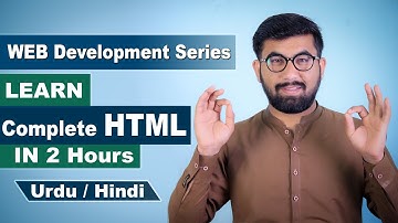 Learn Complete HTML in one Video - HTML Tutorial in Urdu / Hindi