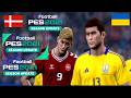 🔴LIVE: Denmark vs Ukraine🏆 Friendlies 2026| LIVE Match" PES eFOOTBALL