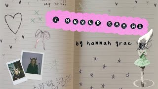 Watch Hannah Grae I Never Say No video