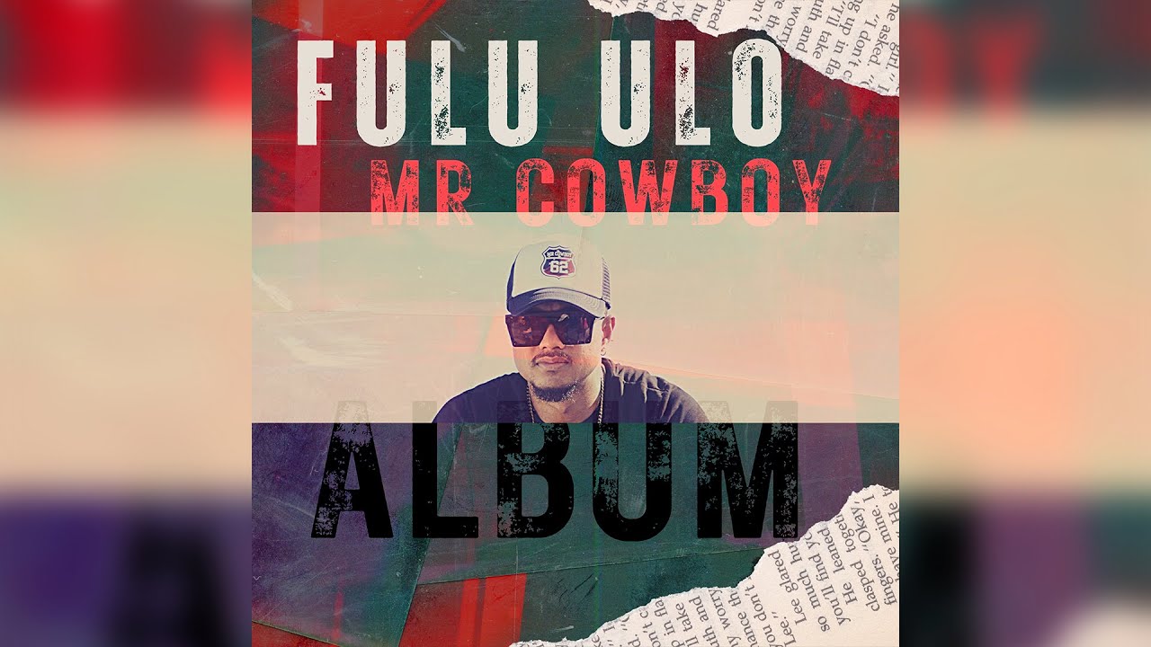 Mr Cowboy - E le o a'u se fufulu ulo (Audio)