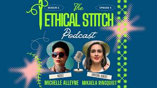 @TheEthicalStitch Season 2 Ep 3: Climate, AI, and the Fight to Stay Human with Mikaela Ringquist,