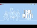 Teri Mitti - Tribute | Akshay Kumar | B Praak | Arko | Manoj Muntashir | Kesari | Zee Music Company