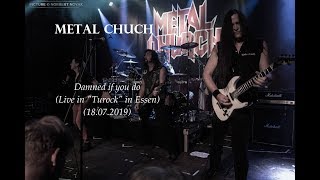 METAL CHURCH - Damned if you do (Live in Essen 2019, HD)