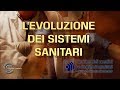 L'evoluzione dei sistemi sanitari