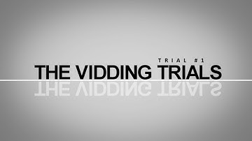 The Vidding Trials [JOIN NOW!] || Trial #1