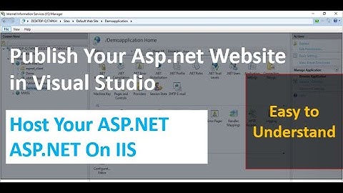 Host Your Asp.net , Asp.net MVC Website on IIS | Publish Your Asp.net MVC Website in Visual Studio