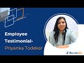 When a client appreciates your work and you know you made a difference - says Priyanka Todekar