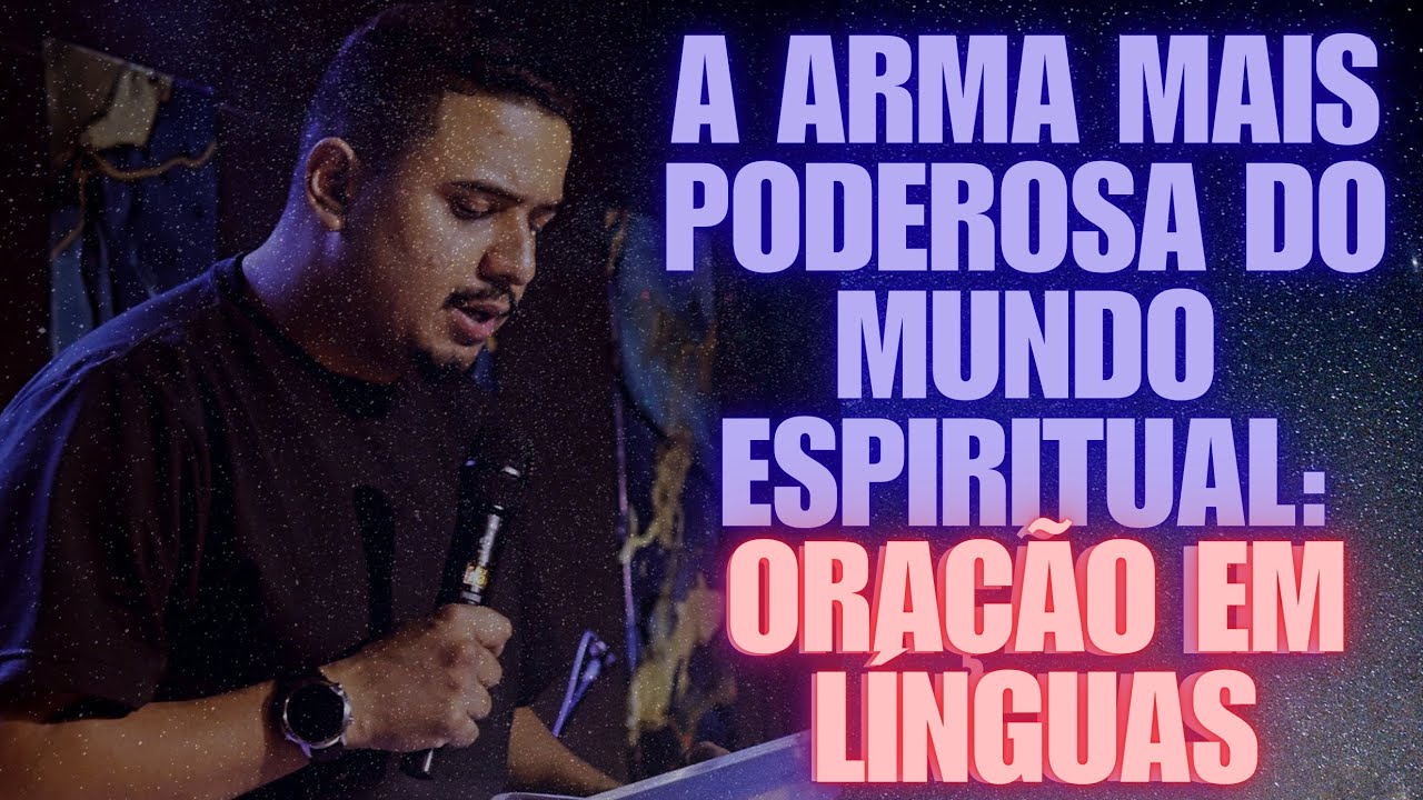 Oração em Línguas: Arma Espiritual Poderosa | Conversa com Pr. Junnyor e Pr. Ariston