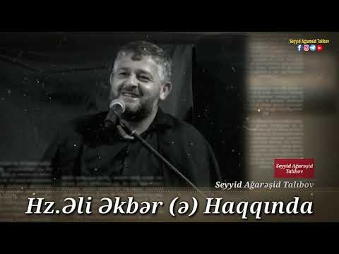 Hz.Eli Ekber (e) Haqqinda- Seyyid Agaresid Talibov