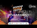 Denfest  denpasar young creative  ayu saraswati