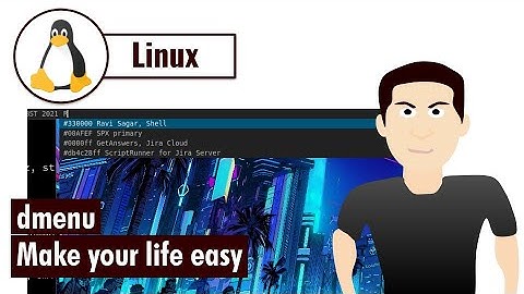Use dmenu to make your life easy