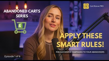 Recover Abandoned cart successfully on Shopify - Smart Rules Series 1/6