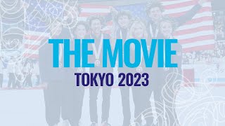 The Movie | ISU World Team Trophy in Figure Skating 2023 - Tokyo | #WTTFigure