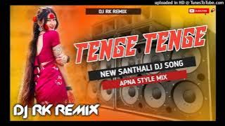 Tenge Tenge || New Santali Dj Song || Apna Style Mix || Dj Kartik & Dj Rahul ||