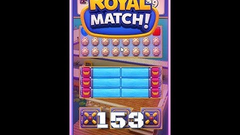 Royal Match Level 153 - No Boosters