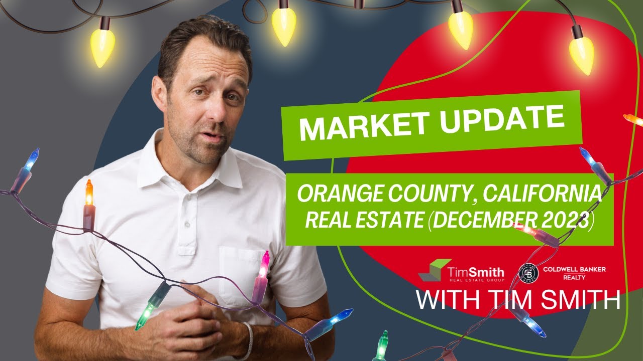 Tim Smith Real Estate Group, Orange County Market Update Southern