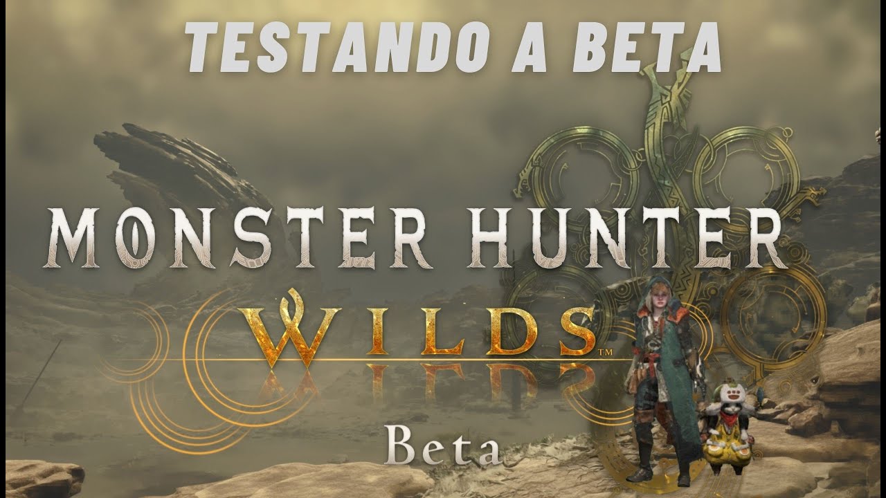 MONSTER HUNTER WILDS : TESTANDO A BETA ABERTA PRA CAÇA MONSTROS ! - YouTube