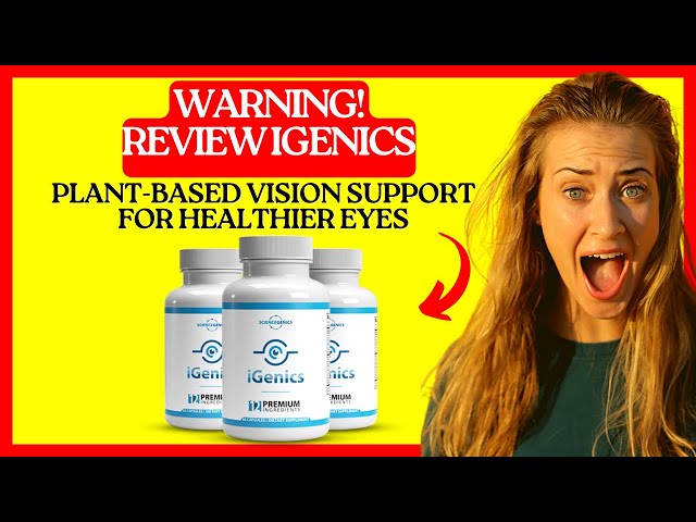 ⚠️ IGENICS REVIEWS – DON’T BUY BEFORE WATCHING THIS! SHOCKING TRUTH REVEALED! 🚨