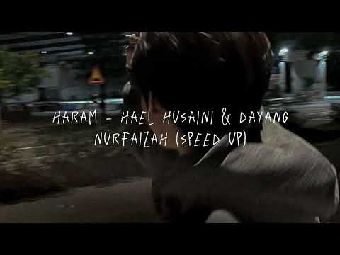 haram - hael husaini // speed up ♡