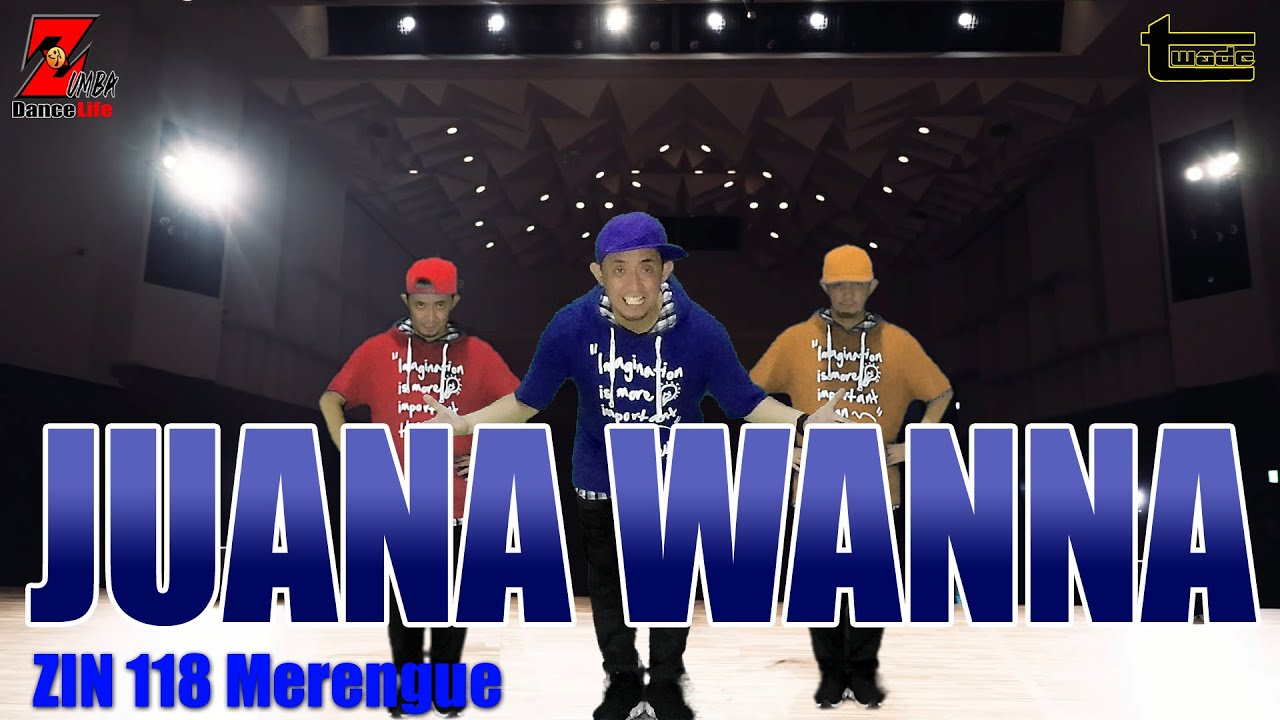 JUANA WANNA - ZIN 118 | Merengue | dance workout | dance fitness | Coach tOLits JUANA WANNA - ZIN 118 | Merengue | dance workout | dance fitness | Coach tOLits