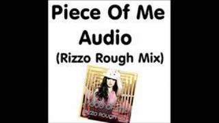 Piece Of Me [Rizzo Rough Mix] (AUDIO) 320Kbps