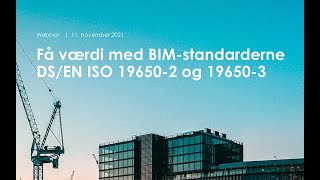 Introduktion til DS/EN ISO 19650-2 og 19650-3