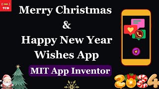 How To Create Personalized Christmas & New Year Wishes App in MIT App Inventor. screenshot 1