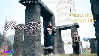 Angga Lida Feat Yenti Lida-Perbedaan Tahta ( Musik Video)