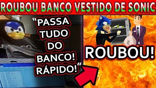 Homem Rouba Banco Vestido De Sonic Em 2022 Bizarro Correu A Pé Da Polícia Kkkk