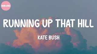 Running Up That Hill - Kate Bush (Lyrics)