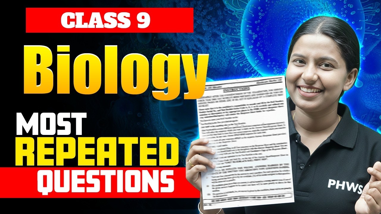 Biology Class 9: Most Repeated Questions for Exams | PW Kerala