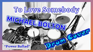 To love somebody - Michael Bolton (drum cover in Alesis Strike Pro SE)
