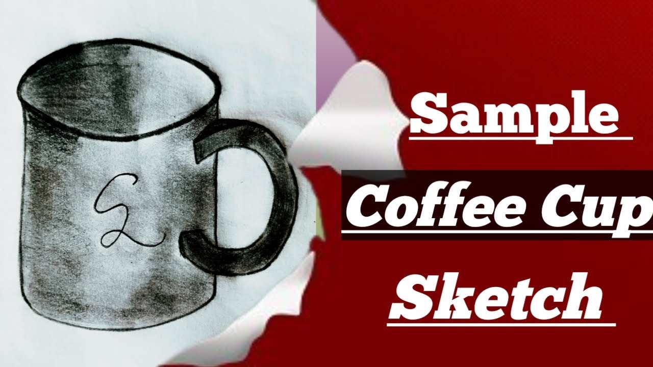 Sample Coffee Cup Sketch||#CoffeeCupDrewing #SampleCoffeeCup   