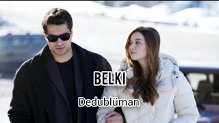 (Dedublüman)أغنية Belki مترجمة
