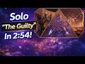 Solo "The Guilty" In 2:54! (Mirage)