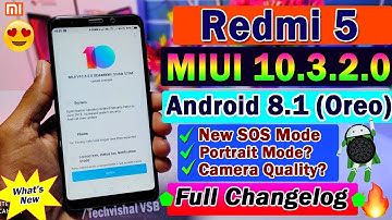 Redmi 5 New MIUI 10.3.2.0 Android 8.1 Oreo Stable Update Rolling Out | Top New Features | Fix VoLTE