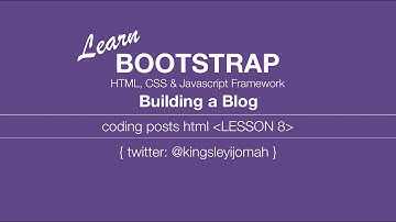 Bootstrap 3 Tutorials [COMPLETE] - Building a blog video for beginners tut # 8