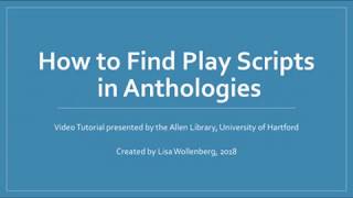 How to Find Play Scripts in Anthologies