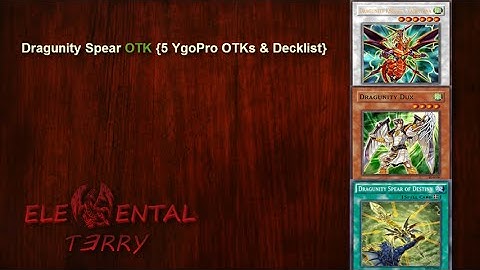 Dragunity OTK October 2014 (No Dragon Ravine) {6 YgoPro OTKs & Decklist}