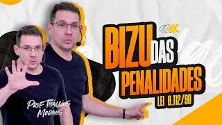 Bizu das penalidades - Lei 8.112/90