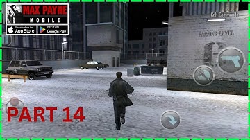 Max Payne Mobile Gameplay Walkthrough Part 14 - Android iOS Games